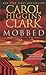 Mobbed: A Regan Reilly Mystery by Clark, Carol Higgins (March 27, 2012) Mass Market Paperback
