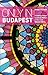 Only in Budapest: A Guide to Unique Locations, Hidden Corners and Unusual Objects by Duncan J. D. Smith (2013-09-01)