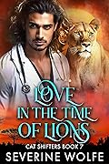 Love in the Time of Lions