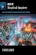 Unreason: Best of Skeptical Inquirer