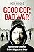 Good Cop, Bad War by Neil Woods (2016-08-18)