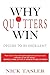 Why Quitters Win: Decide to be Excellent by Nick Tasler (2013-09-10)