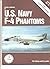 Colors and Markings of U.S. Navy F-4 Phantoms, Part 1: Atlantic Coast Markings - C&M Vol. 17 by Bert Kinzey (1991-02-02)