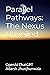 Parallel Pathways by OpenAI ChatGPT