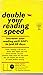 Double Your Reading Speed by Reading Laboratory