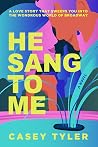 He Sang to Me Book cover for He Sang to Me