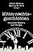 Mitternachtsgeschichten: zwischen Gestern und Morgen (German Edition)