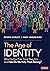 The Age of Identity: Who Do...
