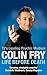 Life Before Death by Colin Fry (2007-05-03)