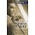 Preparing the Way: The Reopening of the John G. Lake Healing Rooms in Spokane, Washington by Pierce, Cal [McDougal Publishing Company, 2001] (Paperback) [Paperback]