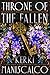 Throne of the Fallen by Kerri Maniscalco