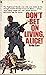 Don't Bet on Living, Alice!...