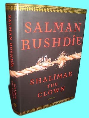 Rare Antique 1st Edition Shalimar The Clown Salman Rushdie First Printing Fiction Novel [Hardcover] Salman Rushdie