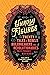 Unruly Figures: Twenty Tales of Rebels, Rulebreakers, and Revolutionaries You've (Probably) Never Heard Of