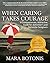 When Caring Takes Courage: A Compassionate, Interactive Guide for Alzheimer's and Dementia Caregivers by Botonis, Mara (2014) Paperback