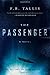 The Passenger: A Novel by F. R. Tallis (2016-02-01)