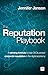 The Reputation Playbook: A winning formula to help CEOs protect corporate reputation in the digital economy by Jennifer Janson (16-Oct-2014) Paperback