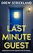Last Minute Guest