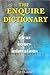 The Enquire Dictionary: Ide...