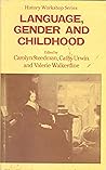 Language, Gender and Childhood (HISTORY WORKSHOP SERIES)