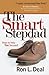 The Smart Stepdad: Steps to Help You Succeed by Ron L. Deal(1999-04-01)