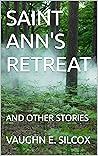 SAINT ANN'S RETRE...