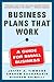 Business Plans that Work by Timmons, Jeffry, Zacharakis, Andrew, Spinelli, Stephen (2004) Paperback