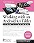 By Studio Visual Steps Working with an Android 4.4 Tablet for Seniors: Suitable for Tablets from Different Manufacturers (C (large type edition) [Paperback]