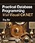 Practical Database Programming With Visual C#.NET Paperback – April 5, 2010