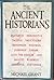 The Ancient Historians Hardcover January 1, 1994