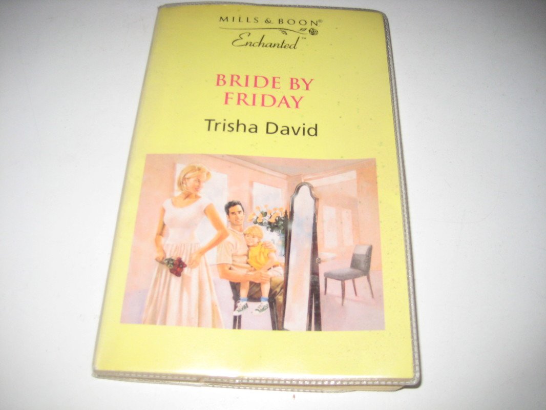 Bride by Friday (Mass Market Paperback)
