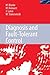 Diagnosis and Fault-Tolerant Control by Mogens Blanke (2010-11-10)