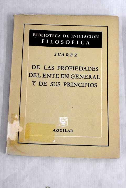 De las propiedades del ente en general y de sus principios (Paperback)