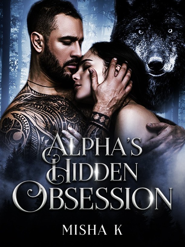 Alpha's Hidden Obsession (Unknown Binding)
