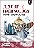 Concrete Technology: Theory and Practice