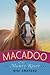 Macadoo of the Maury River[MACADOO OF THE MAURY RIVER][Hardco... by Gigi Amateau