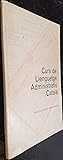 Curs de llenguatge administratiu català (Catalan Edition)