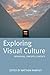 Exploring Visual Culture: Definitions, Concepts, Contexts (June 1, 2005) Paperback