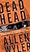 Dead Head by Allen Wyler (2007-02-06)