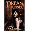 [ { DREAM TUNNEL } ] by Robbins, Arby (AUTHOR) Dec-14-2012 [ Paperback ]
