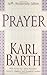 Prayer by Karl Barth [Westminster John Knox,2002] (Paperback)