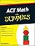 ACT Math For Dummies by Mark Zegarelli (2011-06-28)