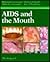AIDS and the Mouth