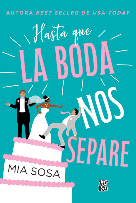 Portada de Hasta que la boda nos separe, de Mia Sosa