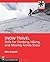 Snow Travel by Mike Zawaski
