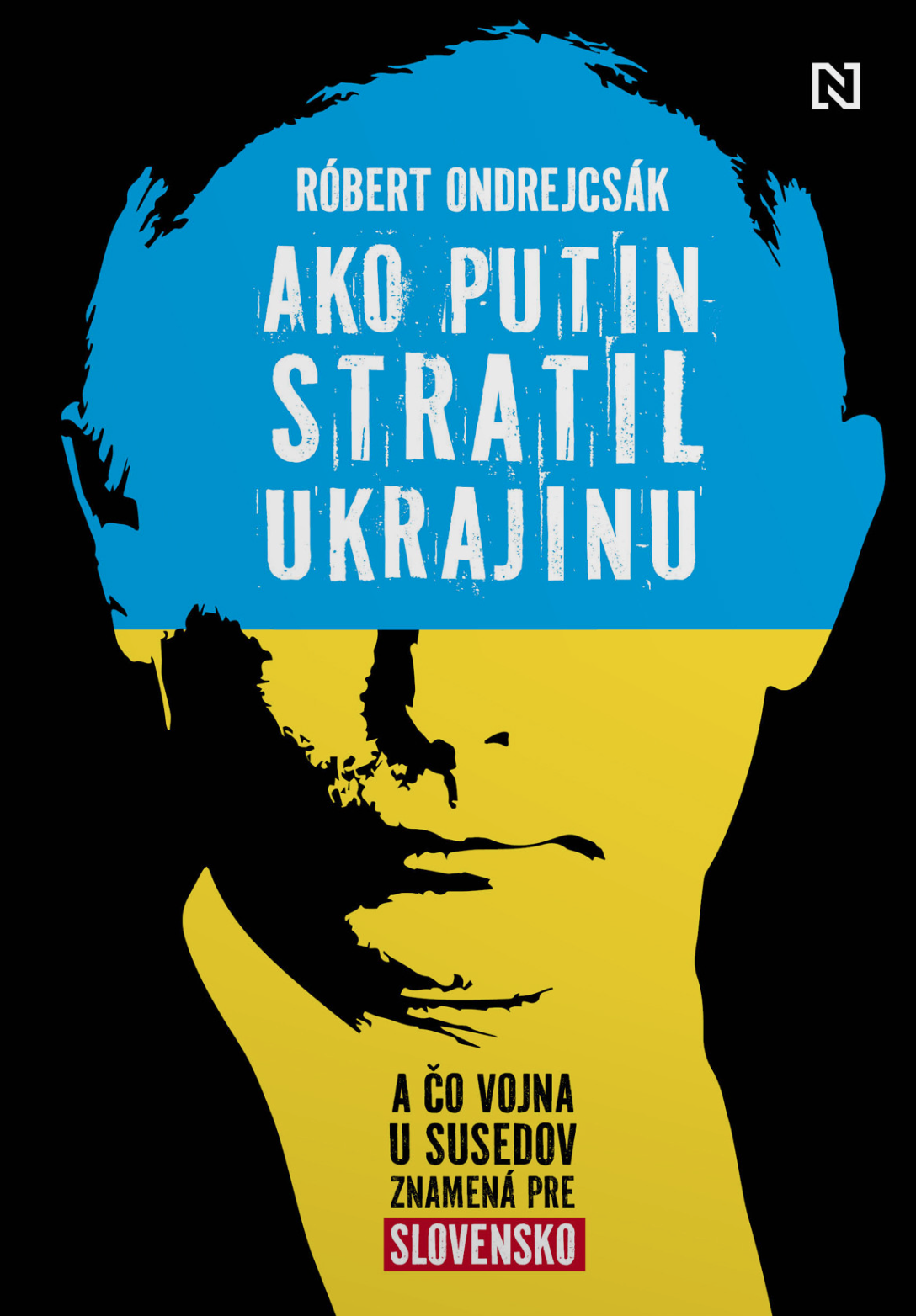 Ako Putin stratil Ukrajinu