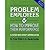 Problem Employees: How to Improve Their Performance by Peter Wylie (1991-05-01)