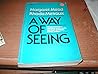 A Way of Seeing