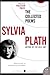 The Collected Poems of Sylvia Plath[COLL POEMS OF SYLVIA PLATH TUR][Prebound]