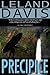 PRECIPICE by Leland Davis (2013-08-02)
